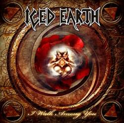 Iced Earth : I Walk Among You